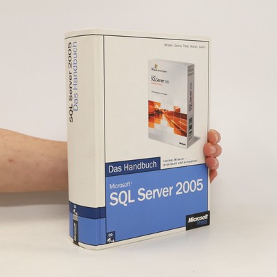 Microsoft SQL Server 2005 - das Handbuch  |  Edward Whalen