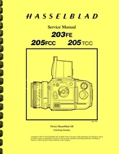 Hasselblad 203FE 205FCC 205TCC Camera REPAIR SERVICE MANUAL
