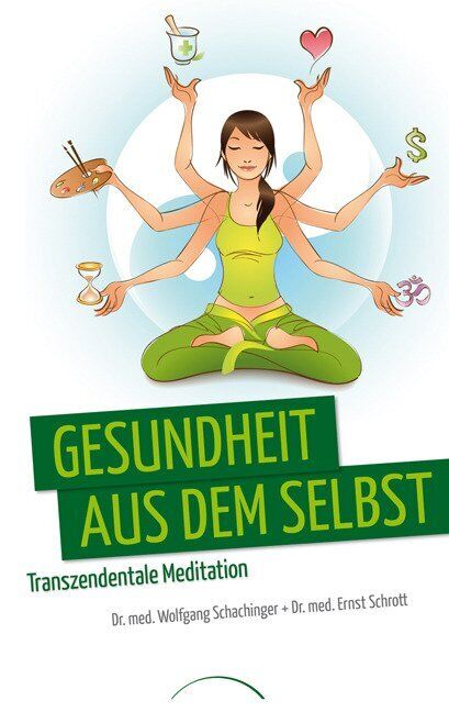 Thumbnail - Wolfgang Schachinger; Ernst Schrott / Gesundheit Aus Dem Selbst