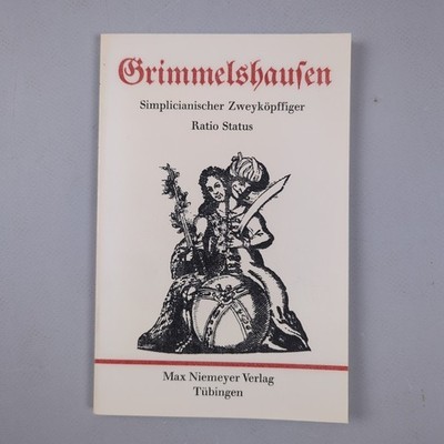 Simplicianischer Zweyköpffiger Ratio Status Grimmelshausen Niemeyer Verlag 1968