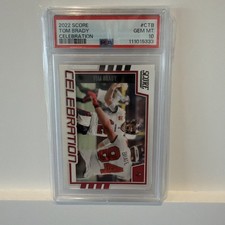 2022 Panini Score Celebration #CTB Tom Brady PSA 10 LOW POP