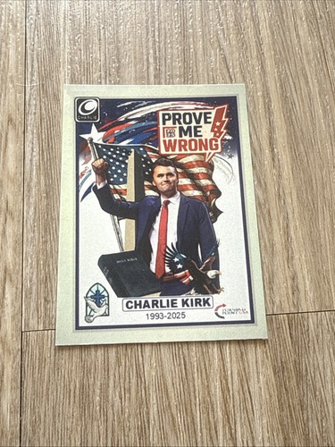 Custom Art Card Charlie Kirk “Prove Me Wrong” – Tribute / Political Memorabilia