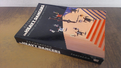 			THE HEAVY DANCERS, Thompson, E.P., Pantheon, 1985, Paperback		