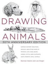 Drawing Animals: 30th Anniversary Edition - Paperback By Adams, Norman - GOOD