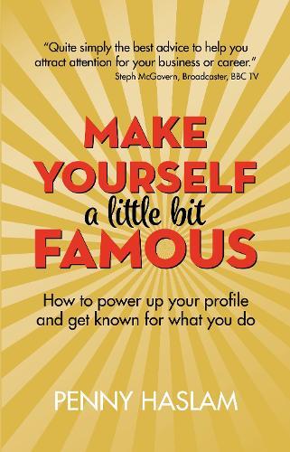 Thumbnail - Penny Haslam Make Yourself A Little Bit Famous (taschenbuch) (us