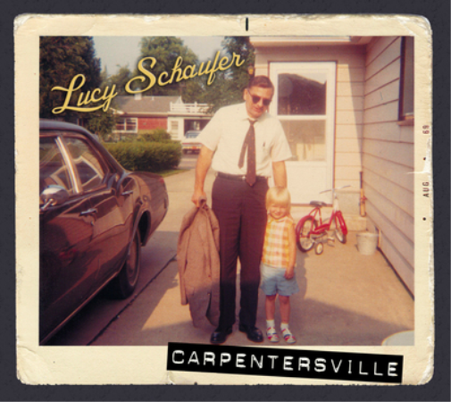 Lucy Schaufer Lucy Schaufer: Carpentersville (CD) Album
