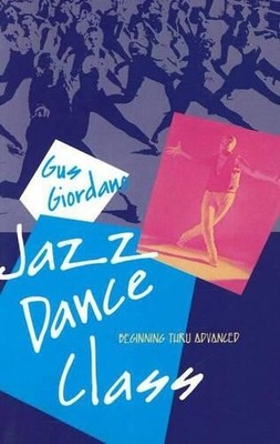 Gus Giordano Jazz Dance Class (Paperback) dance horizons book