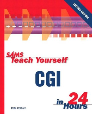 Teach Yourself CGI in 24 Hours Paperback Richard Colburn