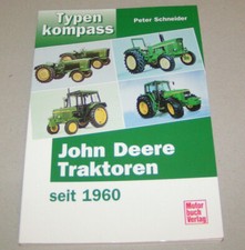 Typenkompass | John Deere Traktoren - seit 1960 | Peter Schneider