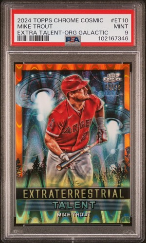 MIKE TROUT 2024 COSMIC CHROME EXTRATERRESTRIAL TALENT ORANGE GALACTIC #/25 PSA 9