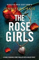 Jennifer Chase | The Rose Girls | Taschenbuch | Englisch (2023) | Bookouture