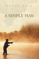 A Simple Man Bobby Hall Taschenbuch Kartoniert / Broschiert Englisch 2017