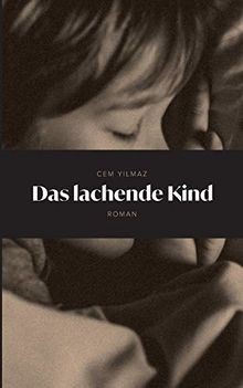 Das lachende Kind von Yilmaz, Cem | Buch | Zustand gut