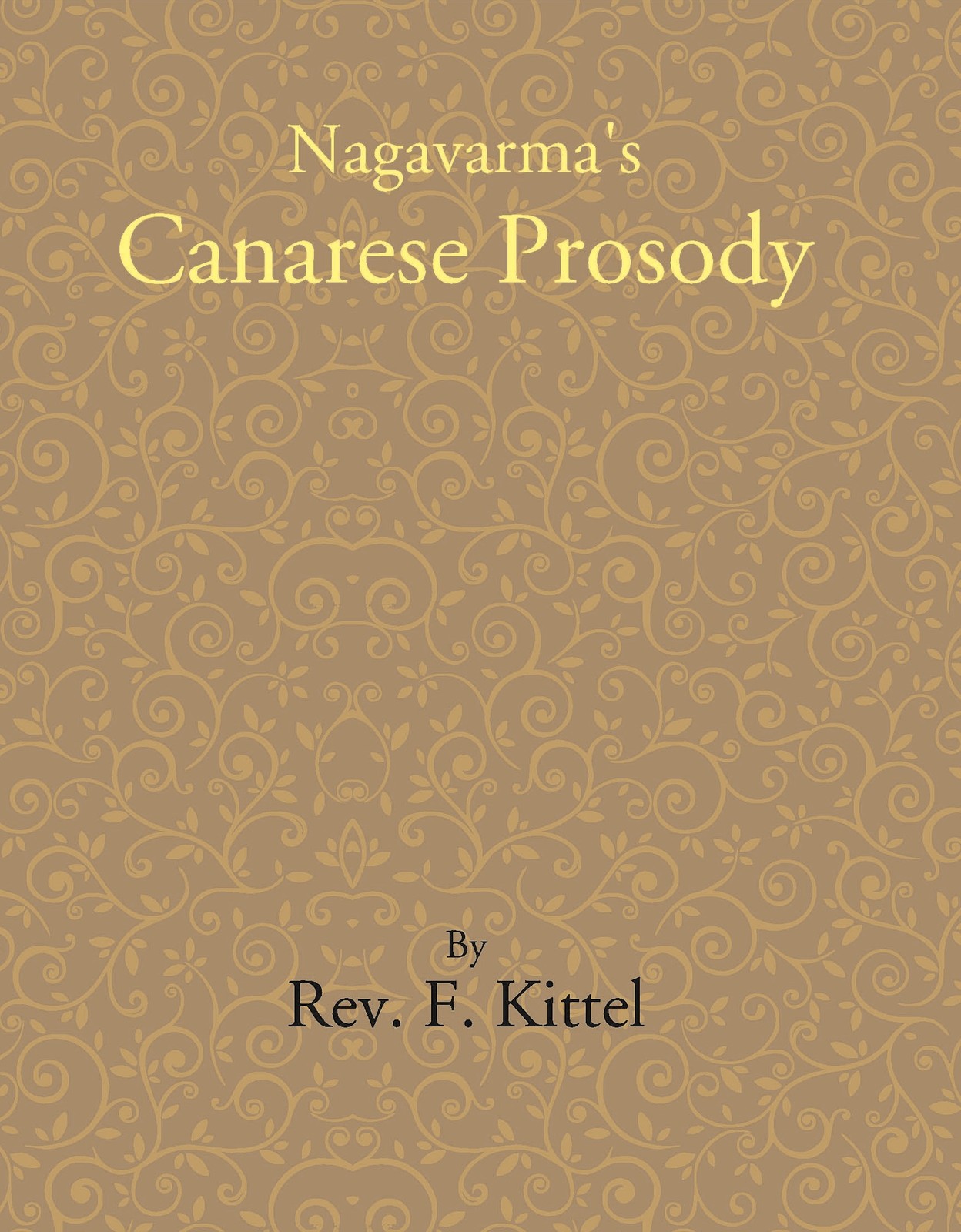 Nagavarma's Canarese Prosody [Hardcover]