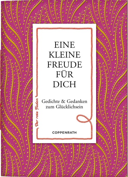 Eine Kleine Freude FüR Dich | Gedichte & Gedanken Zum GlüCklichsein | Buch-image