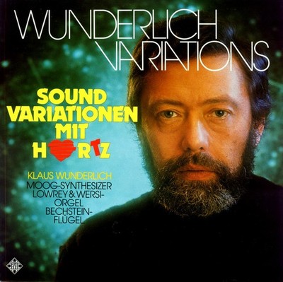 Klaus Wunderlich / Wunderlich Variations - Sound Variationen Mit Her(t)z / Moog
