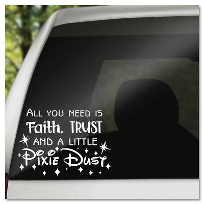6'' Disney Movie Peter Pan Faith Trust Pixie Dust Vinyl Decal Sticker