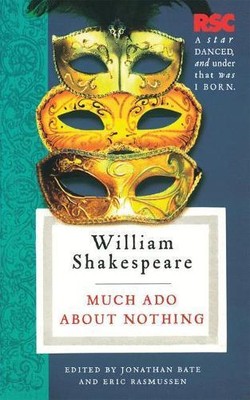 Jonathan Bate Eric Rasmussen Much Ado About Nothing (Paperback) (UK IMPORT)