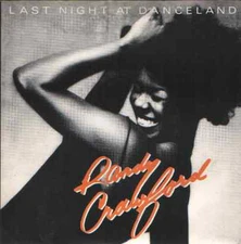 Randy Crawford-last night at danceland.7"