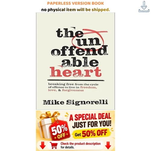 The Unoffendable Heart: Breaking Free from t, Mike Signorelli 2026 - product listing photo