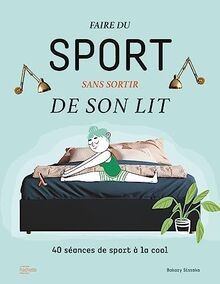 Faire du sport sans sortir de son lit: 40 séances d... | Buch | Zustand sehr gut