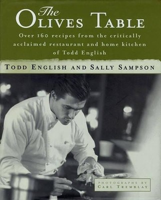 The Olives Table: Over 160 Recipes from th... by English, Todd Other book format