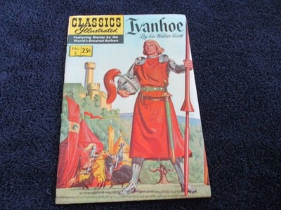 Classics Illustrated by Gilberton Publishing #2. Ivanhoe by Sir Walter Scott