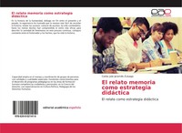 Carlos Julio Jaramillo Zuluaga | El Relato Memoria Como Estrategia DidáCtica
