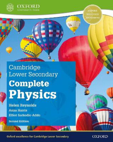Cambridge Lower Secondary Complete Physics: Student Book (second