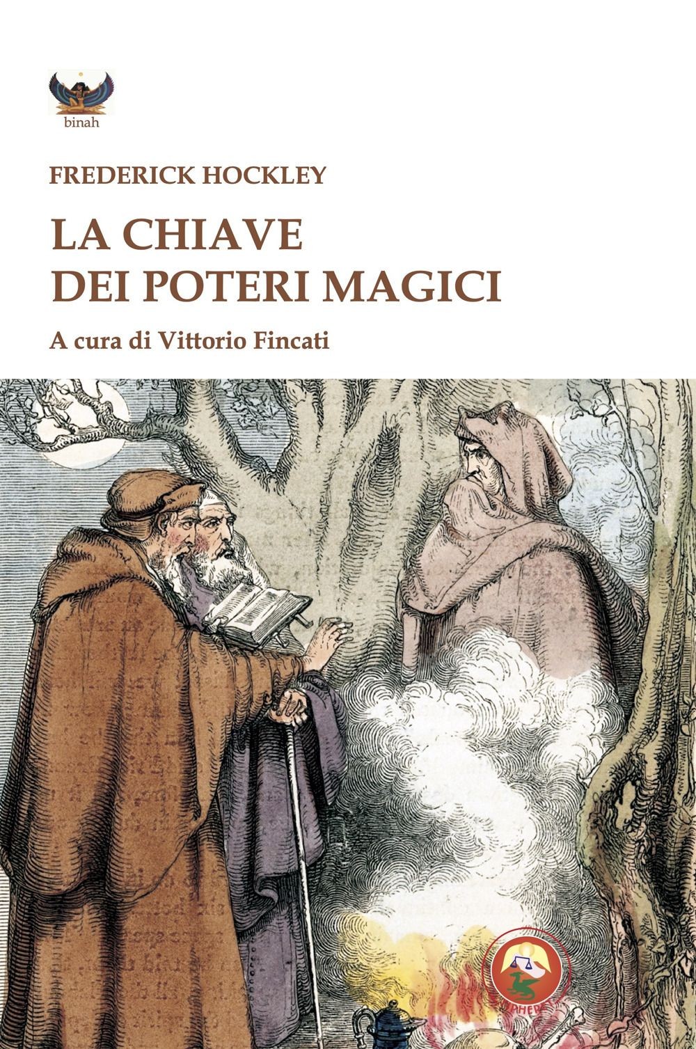 Libri Hockley Frederick - La Chiave Dei Poteri Magici - Immagine 3