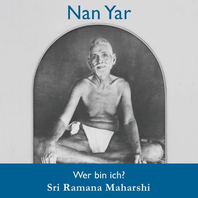 Nan Yar | Wer bin ich? | Maharshi Ramana | Taschenbuch | Preview DVD | Deutsch