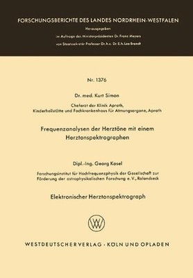 Frequenzanalysen der Herztne mit einem Herztonspektrographen. Elektronischer Her