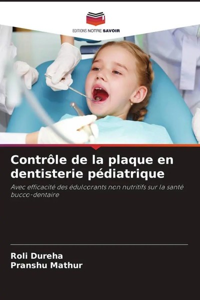 Roli Dureha (U. A.) | ContrôLe De La Plaque En Dentisterie PéDiatrique | Buch-image
