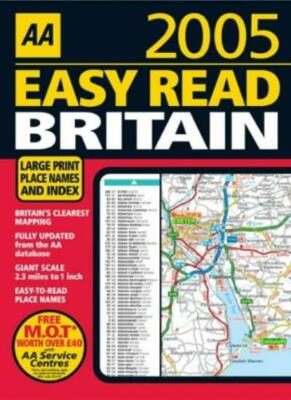 AA Easy Read Atlas: Britain 2005 (AA Atlases) By AA Publishing