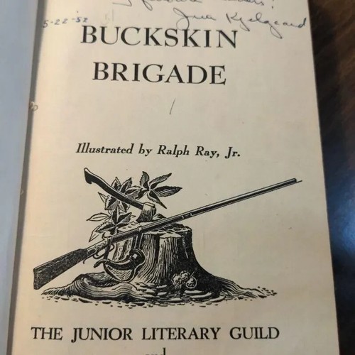 Buckskin Brigade by Jim Kjelgaard SIGNED HB Ills Ralph Ray Jr Fur Traders Scouts - Picture 4 of 5