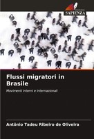 AntôNio Tadeu Ribeiro De Oliveira | Flussi Migratori In Brasile | Taschenbuch