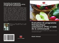 ÉValuation Du Programme ThéRapeutique Ambulatoire (Pta) à L'aide De La...