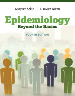 Epidemiology: Beyond the Basics - Paperback By Szklo, Moyses - VERY GOOD