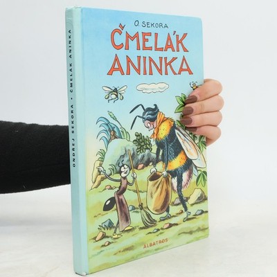Čmelák Aninka  |  Ondřej J. Sekora