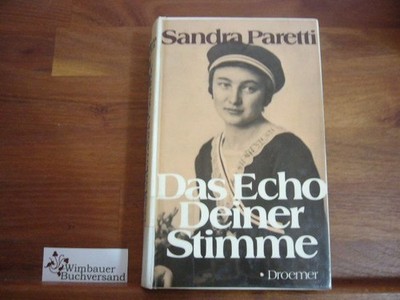 Das Echo Deiner Stimme Paretti, Sandra :