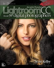 The Adobe Photoshop Lightroom CC Book for Digital Photographers S
