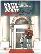 WHITE HOUSE ROBOT ROMANCE #1- 1:25 BENGAL VARIANT- CHIP ZDARSKY- DSTLRY