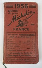 A SAISIR GUIDE ROUGE MICHELIN FRANCE DE 1956 @ BIBENDUM @ GASTRONOMIE @ A VOIR