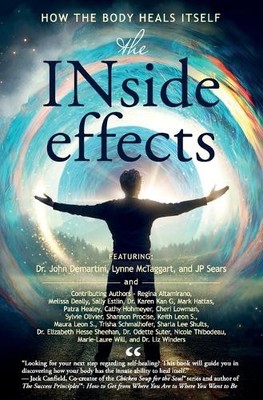 John Demartini Lynne McTaggart Jp Sears The INside effects (Paperback)