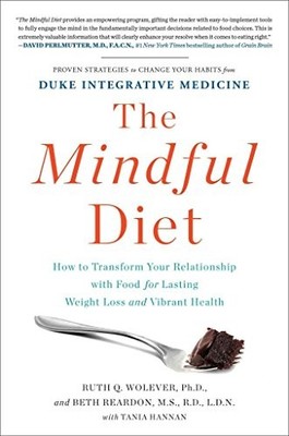 The Mindful Diet: How to Transform ..., Wolever Phd, Ru