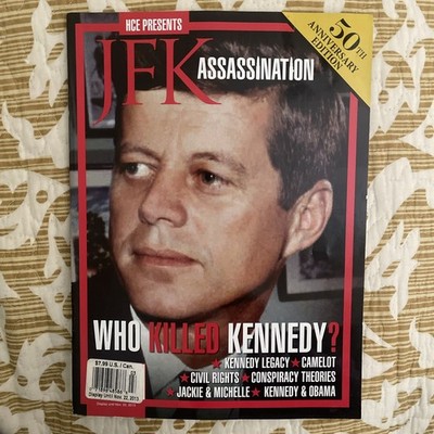 JFK ASSASSINATION MAGAZINE 2013, WHO KILLED KENNEDY ?