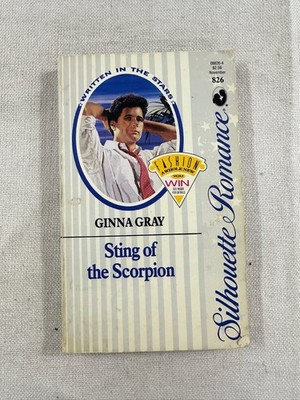Sting of the Scorpion Ginna Gray 1991 First Printing Silhouette Romance Novel