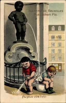 Präge Ak Bruxelles Brüssel, Manneken Pis, Au plus vite fini,... - 10230373