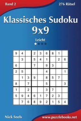Klassisches Sudoku 9X9 - Leicht - Band 2 - 276 R?Tsel