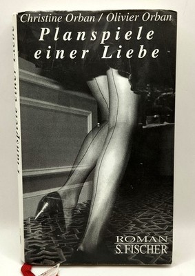Planspiele einer Liebe von Orban, Christine, Orban,..., Zustand sehr gut (k22)